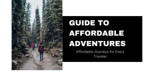 Budget Travel Unlocked: Your Ultimate Guide to Affordable Adventures Budget Travel Unlocked