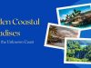 Hidden Coastal Paradises: The Ultimate Guide to Untouched Beaches Around the Globe Hidden Coastal Paradises
