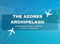 The Azores Archipelago: A Complete Guide to Europe’s Best-Kept Secret Azores Archipelago
