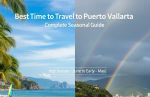 Best Time to Travel to Puerto Vallarta: Complete Seasonal Guide Best Time to Travel to Puerto Vallarta