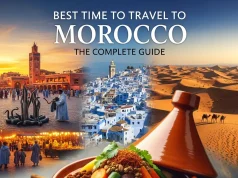Best Time to Travel to Morocco: The Complete Guide Best Time to Travel to Morocco